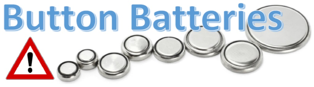 Coin and Button batteries